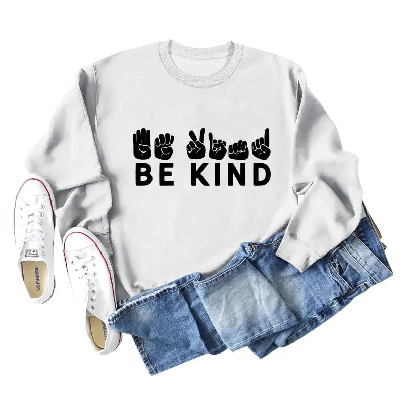 Be Kind Finger Fist Letters Loose Autumn and Winter Bottoms Long Sleeve Large Size Sweater Women